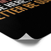 Ik verliet mijn garage om hier te zijn, grappige m poster (Hoek)