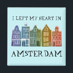 Ik verliet mijn hart in Amsterdam Holland Canal Ho Magneet<br><div class="desc">Decoreer je thuis met deze mooie, mooie Amsterdam, die patroonkunstmagneet heeft. Maakt een geweldig huishouden, een verjaardag of een bruiloft cadeau! U kunt het aanpassen en tekst ook veranderen of toevoegen. Bekijk mijn winkel voor veel meer kleuren en patronen! En meer overeenkomende objecten zoals tassen, stickers en t - shirts....</div>