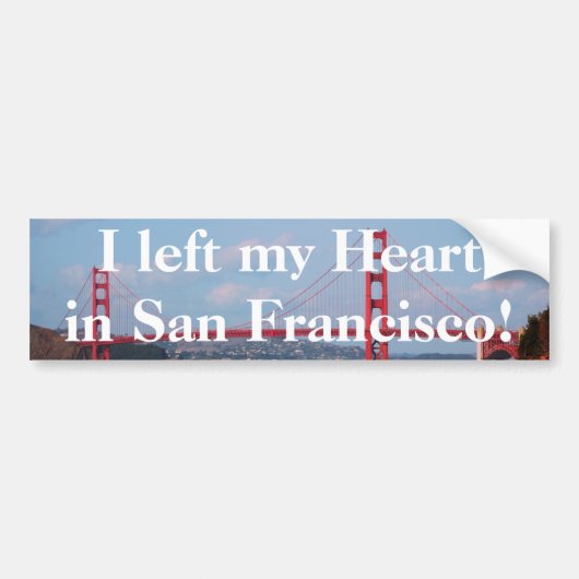 Ik verliet mijn hart in San Francisco Bumpersticke Bumpersticker (Voorkant)