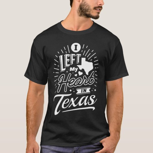 Ik verliet mijn hart in Texas Shirt (Voorkant)