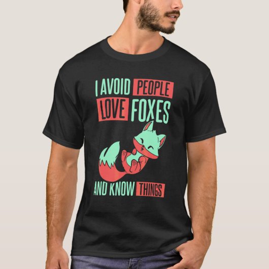 Ik Vermijd Mensen Liefde Vossen T-shirt (Voorkant)