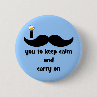 Ik vermink je om rustig te blijven en door te gaan ronde button 5,7 cm
