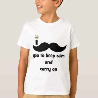 Ik vermink je om rustig te blijven en door te gaan t-shirt