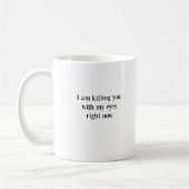 Ik vermoord je koffie-Mok Koffiemok (Links)