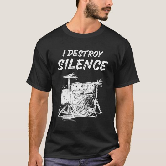 Ik vernietig de drummer van Silence Drum Player T-shirt (Voorkant)