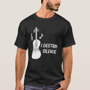 Ik vernietig de stilte violiste t-shirt