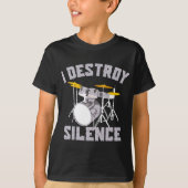 Ik vernietig Silence Drums High Decibel Drummer To T-shirt (Voorkant)