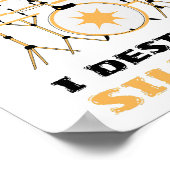 Ik vernietig Silence Funny Drummer Drums Player Poster (Hoek)