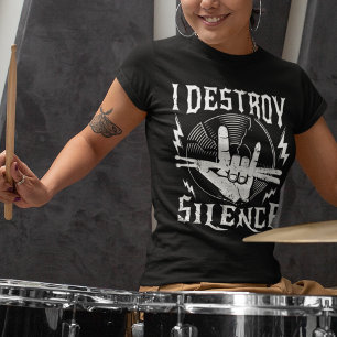 Ik vernietig Silence Muziekgroep Beat Drummer T-shirt