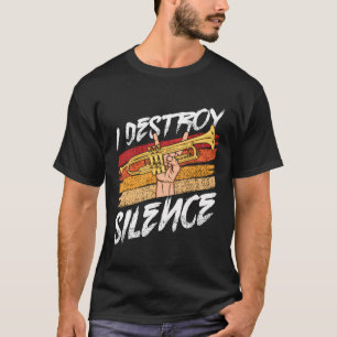 Ik vernietig stilte Funny Trombone Player Marching T-shirt