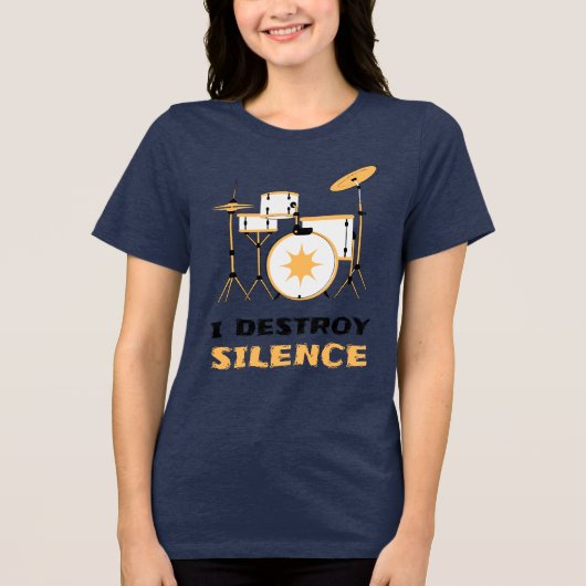 Ik vernietig stilte Grappige drummer Tri-Blend Shirt (Voorkant)