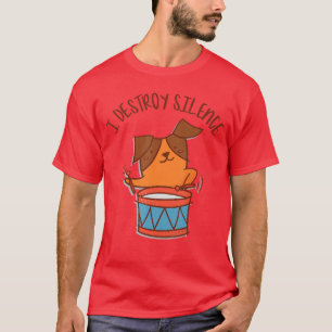 Ik vernietig stilte Rockstar-hond drumt Muziek T-shirt