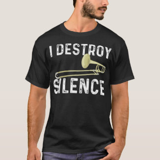 Ik vernietig stilte - trombonistische tromboonspel t-shirt