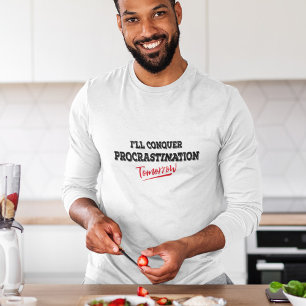 Ik veroverde morgen 'T-shirt' T-shirt