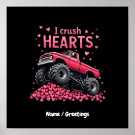 Ik verpletter harten Grappige monstertruck Valenti Poster