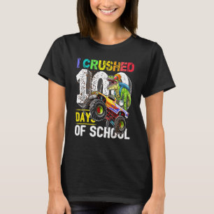 Ik verpletterde 100 dagen dinosaurus monstertruck t-shirt