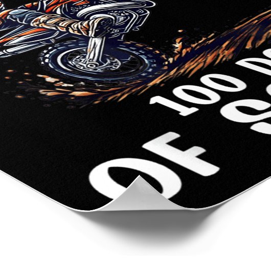 Ik verpletterde 100 dagen Kinder Motocr op school Poster (Hoek)