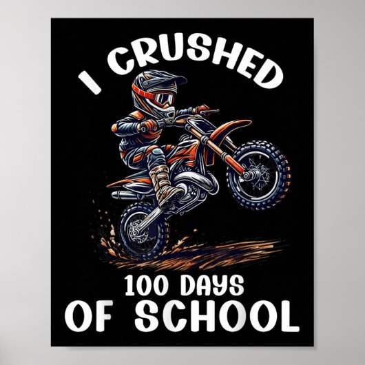 Ik verpletterde 100 dagen Kinder Motocr op school Poster (Voorkant)
