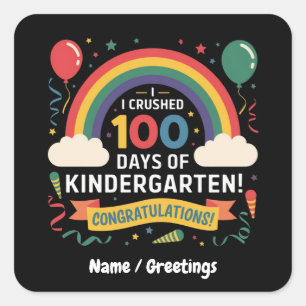 Ik verpletterde 100 dagen kleuterschool aanpassen vierkante sticker