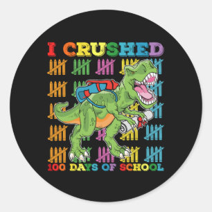 Ik verpletterde 100 dagen school T rex dinosaurus Ronde Sticker