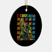 Ik verpletterde 100 dagen schoolgraafmachine keramisch ornament (Rechts)
