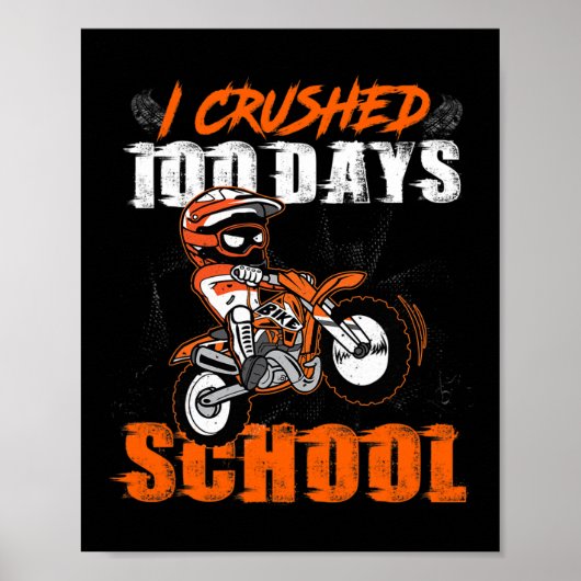 Ik verpletterde 100 dagen schoolvuilfiets Byckpack Poster (Voorkant)