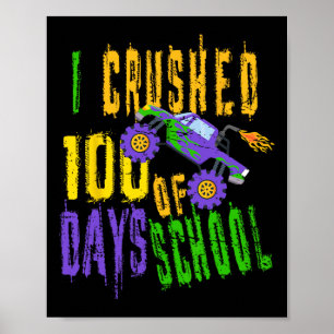 Ik verpletterde 100 dagen van de school - Monster  Poster