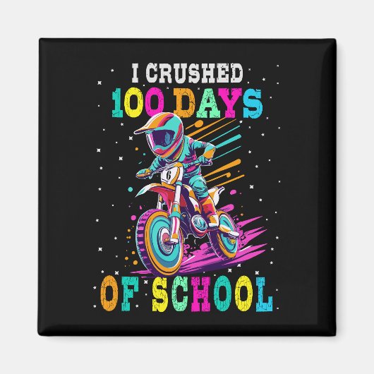 Ik verpletterde 100 dagen van school Motocross Magneet (Voorkant)