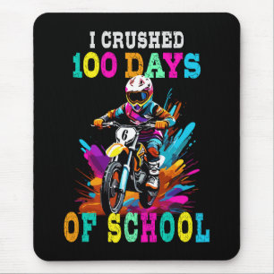 Ik verpletterde 100 dagen van school Motocross Muismat