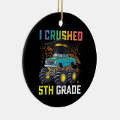 Ik verpletterde 5e klas Monster Truck Afstuderen Keramisch Ornament (Rechts)