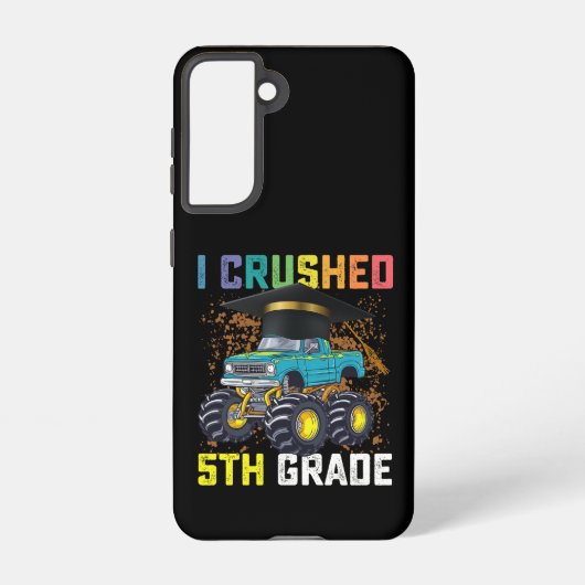 Ik verpletterde 5e klas Monster Truck Afstuderen Samsung Galaxy Hoesje (Achterkant)