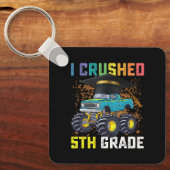 Ik verpletterde 5e klas Monster Truck Afstuderen Sleutelhanger (Voorkant)