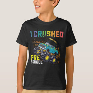 Ik verpletterde de kleuterschool monstertruck afst t-shirt