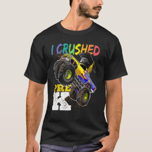 Ik verpletterde Pre K Monster Truck Graduation Cap T-shirt