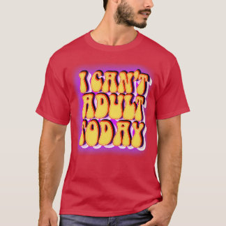 Ik verraad volwassenen vandaag t-shirt