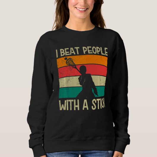 Ik versla mensen met een lacrosse-stick lacrosse-M Trui (Voorkant)
