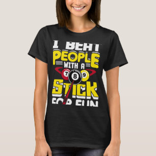 Ik versla mensen met een stok voor vun parellaarze t-shirt