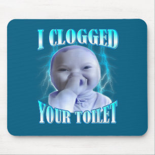 Ik verstopte je toilet grappige ai baby meme brain muismat