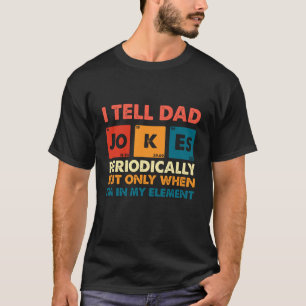 Ik vertel af en toe vadergrappen Grappige nerd-p T-shirt