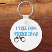 Ik vertel Cops waar te gaan (911 verzender) Sleutelhanger (Voorkant)
