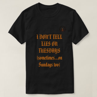 Ik vertel geen leugens op dinsdag Damicratic tshir T-shirt