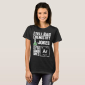 Ik vertel het slechte chemie goed in de argon t-shirt (Voorkant volledig)