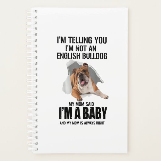 Ik vertel je dat ik geen Engelse bulldog Gift ben Planner (Voorkant)
