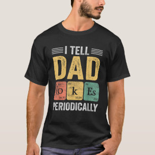 Ik vertel papa grappen af en toe grappig Gezegde T-shirt