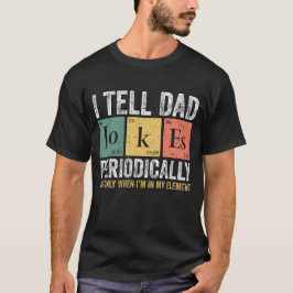 * Ik vertel papa grappen digitale print T-shirt