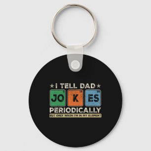 Ik vertel papa grappen periodiek grappig vader & # sleutelhanger