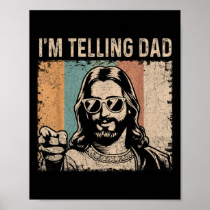 Ik vertel papa grappige Jezus-uitspraak christelij Poster