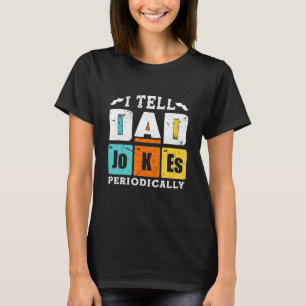 Ik vertel papa Jokes periodiek 1 T-shirt