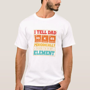 Ik vertel papa Jokes periodiek als ik in mijn them T-shirt