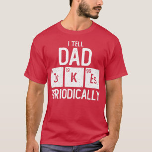 Ik vertel papa Jokes periodiek Chemistry Pun Funny T-shirt